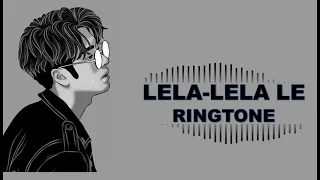 LELA LELA LE RINGTONE/RAUF FAIK LELA LELA LELA RINGTONE/DOWNLOAD LINK