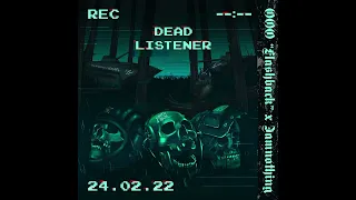 OOO FLASHBACK x IAMNOTHING - DEAD LISTENER ( YAZHEYAO PROD. )