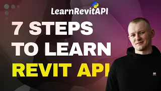 7 Steps To Get Started With Revit API [BIM Coordinator Summit 2023]