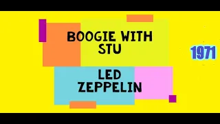 "BOOGIE WITH STU" - LED ZEPPELIN ( LYRICS VIDEO )