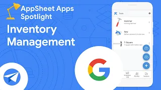 How to build inventory management apps with AppSheet