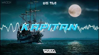 Wac Toja - Kapitan (WOJTULA REMIX)