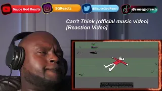 Can't Think (official music video)| REACTION