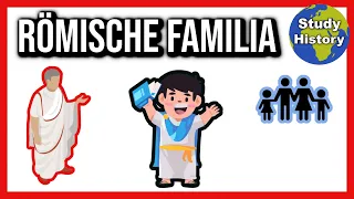 Familie im alten Rom I Zusammenleben in der Hausgemeinschaft + Werte in der familia einfach erklärt