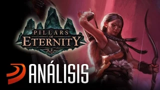 Análisis de Pillars of Eternity - "La magia del buen rol"