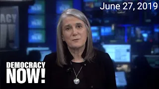 Top U.S. & World Headlines — June 27, 2019