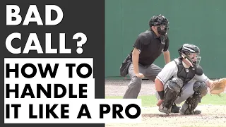 How to Handle Blown Calls By Umpires