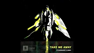 [Breaks] Stonebank & EMEL - Take Me Away | Blurred Audio