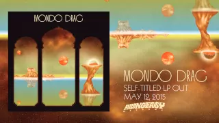 Mondo Drag - Crystal Visions Open Eyes | Mondo Drag | RidingEasy Records