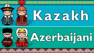 TURKIC: KAZAKH & AZERBAIJANI