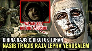 [Eng Sub] TRAGIS❗RAJA LEPRA YERUSALEM YG DIHORMATI MUSUHNYA, DIH1N4 NAJIS & DIKUTUK TUHAN BALDWIN IV