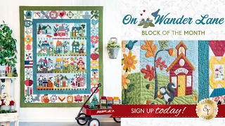 Introducing: On Wander Lane Block of the Month with Shabby Fabrics