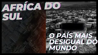 O País mais desigual do Mundo. O quê que está por detrás disto?