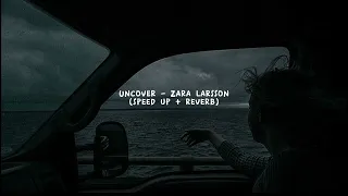 UNCOVER - ZARA LARSSON (SPEED UP + REVERB)