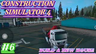 CONSTRUCTION SIMULATOR 4 II #6 BUILD A NEW HOUSE GAMEPLAY WALKTHROUGH
