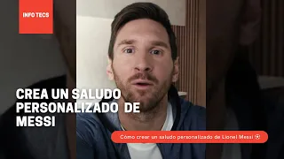 COMO CREAR UN SALUDO PERSONALIZADO de MESSI - Messi Mensajes