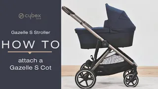 How to Attach a Gazelle S Cot | Gazelle S Travel System | CYBEX