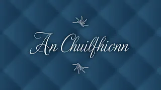 An Chuilfhionn (An Coolin) Traditional Irish Slow Air on D Whistle