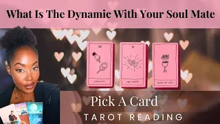 What Is The Dynamic With You And Your Soul Mate? 💚 Pick A Card Reading #tarotreading #pickacard