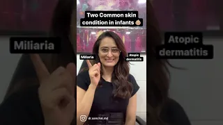 Common skin conditions in infants l dermatologist l dr. Aanchal