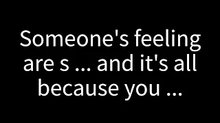 💌 Someone's emotions are stirred, and it's all thanks to you...