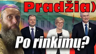 Pradžia, ko laukti po rinkimų rinkimų? Kas gali pasikeitis ir į kurią pusią? Kaip toliau gyventi?)