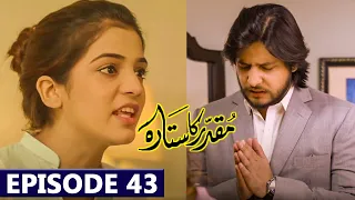 Muqaddar Ka Sitara Episode 43 Full Promo | Drama Muqaddar Ka Sitara Latest Upcoming Ep 43 Teaser