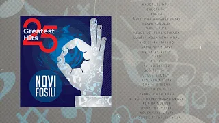 Novi fosili - 25 GREATEST HITS