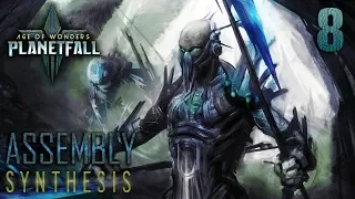 Age of Wonders: Planetfall | Assembly Synthesis #8