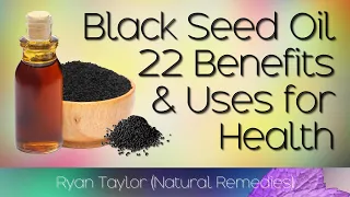 Black Seed Oil: Benefits and Uses