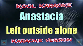 Anastacia - Left outside alone (Karaoke Version) VT