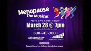 Menopause The Musical Hits the Peoria Civic Center Stage March 28th!