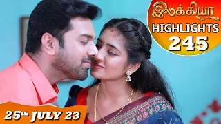 Ilakkiya Serial | EP 245 | Highlights  | 25th July 2023 | Hima Bindhu | Nandan | Sushma Nair