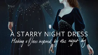 The Making of the Moon and the Stars Dress - Making a velvet dress inspired by the night sky