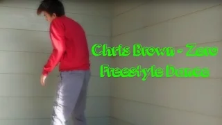 Chris Brown - Zero | Freestyle Dance