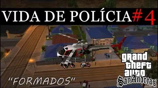 Vida de Polícia - EP. 4 "Roubo a Residencia?" || GTA San Andreas - SP ||