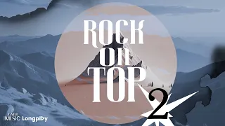 รวมเพลงฮิต ROCK ON TOP VOL.2 l ขออภัยไว้ก่อน, ทนได้ทุกที, ยิ่งใกล้ยิ่งเจ็บ, ปราสาททราย, กลับคำเสีย