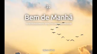 22  BEM DE MANHÃ - HINARIO ADVENTISTA HD