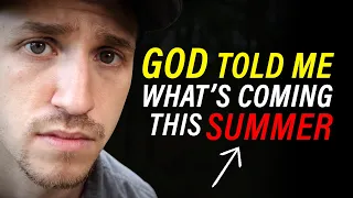 God Told Me THIS is Coming Summer 2022 - Prophetic Word | Troy Black
