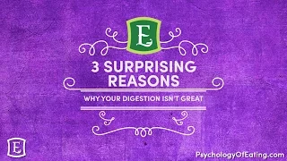 3 Surprising Reasons Why Your Digestion Isn't Great with Emily Rosen