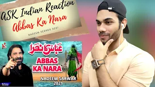 ASK INDIAN REACTION TO ABBAS KA NARA [ NADEEM SARWER 2021 1443  ]