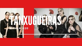 Entrevista Tanxugueiras | E-TALK #20