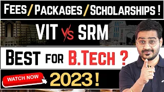 💥VIT Vs SRM University! VITEEE Vs SRMJEEE 2023! BTech Entrance Exams! #viteee #srmjeee #vit #srm