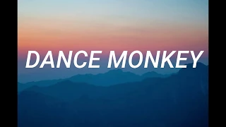 TONY AND I -DANCE MONKEY (LYRICS)