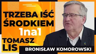 Trzeba iść środkiem | Tomasz Lis 1na1 Bronisław Komorowski