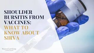 You Can Get Shoulder Bursitis From Vaccines: What To Know About SIRVA | Shannon Law Group, P.C.