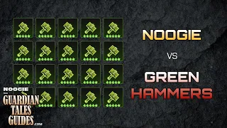 Noogie Guide - Green Hammer Farming - Guardian Tales