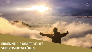 Erkenne die Kraft Deines Selbstwertgefühls // Podcast #52