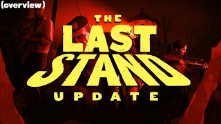 Left 4 Dead 2 - The Last Stand Update (Overview)