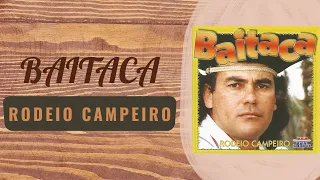 Baitaca - Rodeio Campeiro (CD Completo)